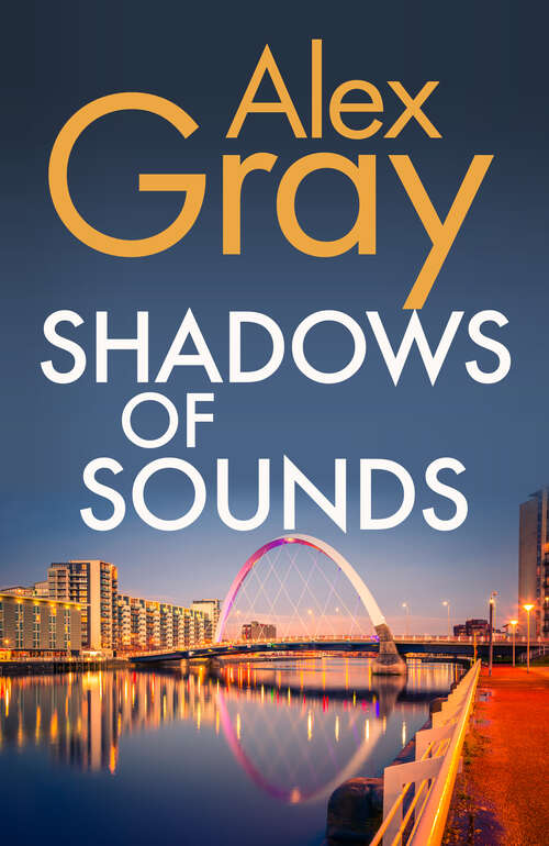 Book cover of Shadows of Sounds: The compelling Glasgow crime series (DCI Lorimer #3)