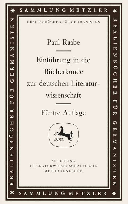 Book cover of Einführung in die Bücherkunde zur deutschen Literaturwissenschaft (Sammlung Metzler)