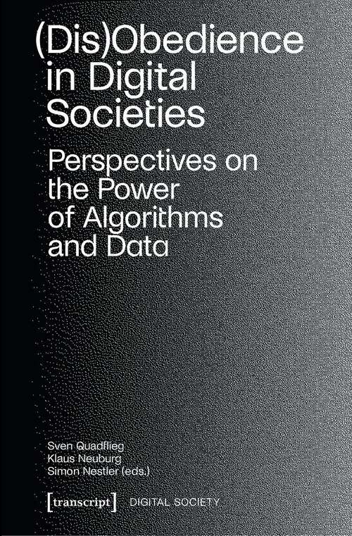 Book cover of **Missing**: Perspectives on the Power of Algorithms and Data (Digitale Gesellschaft #37)