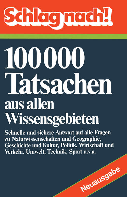 Book cover of Schlag nach!: 100000 Tatsachen aus allen Wissensgebieten (1982)
