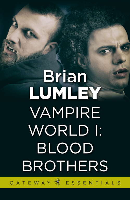 Book cover of Vampire World 1: Blood Brothers (Gateway Essentials #1)