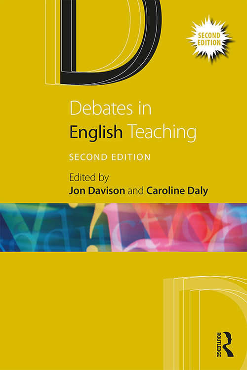 Book cover of Debates in English Teaching (2) (Debates in Subject Teaching)