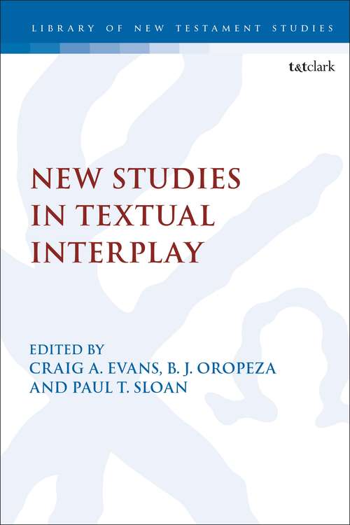 Book cover of New Studies in Textual Interplay (The Library of New Testament Studies)