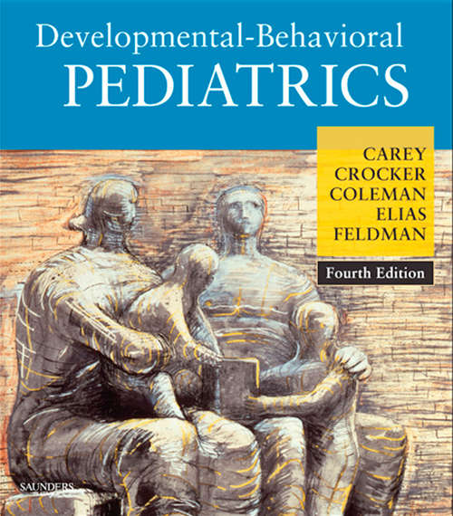 Book cover of Developmental-Behavioral Pediatrics E-Book (4)