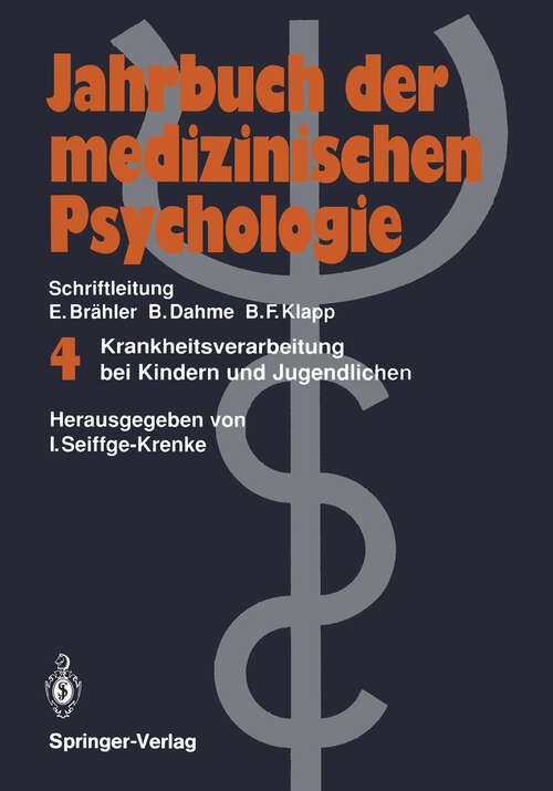 Book cover of Krankheitsverarbeitung bei Kindern und Jugendlichen (1990) (Jahrbuch der medizinischen Psychologie #4)
