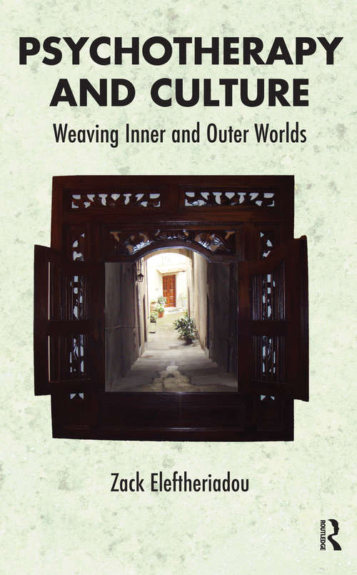 Book cover of Psychotherapy and Culture: Weaving Inner and Outer Worlds