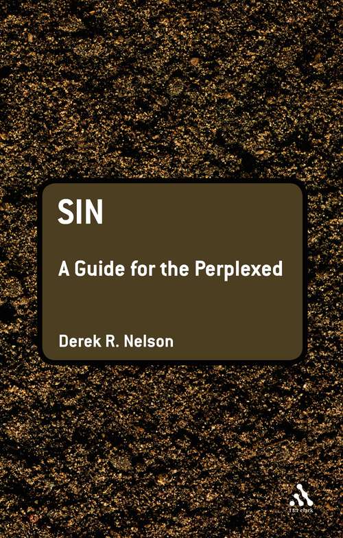 Book cover of Sin: A Guide For The Perplexed (Guides for the Perplexed)