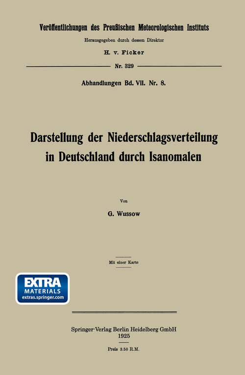Book cover of Darstellung der Niederschlagsverteilung in Deutschland durch Isanomalen (1925) (Veröffentlichungen des Königlich Preußischen Meterologischen Instituts #7)