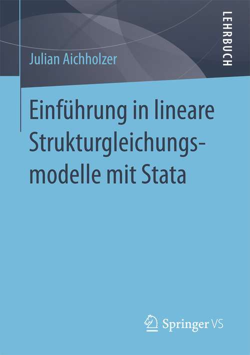 Book cover of Einführung in lineare Strukturgleichungsmodelle mit Stata