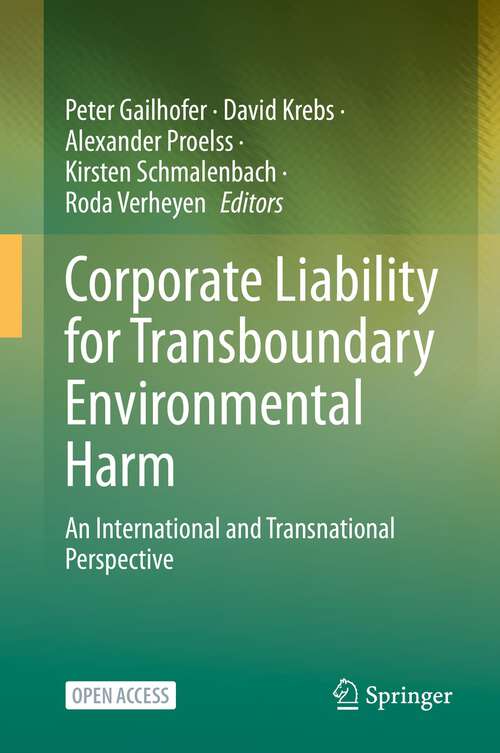 Book cover of Corporate Liability for Transboundary Environmental Harm: An International and Transnational Perspective (1st ed. 2023)