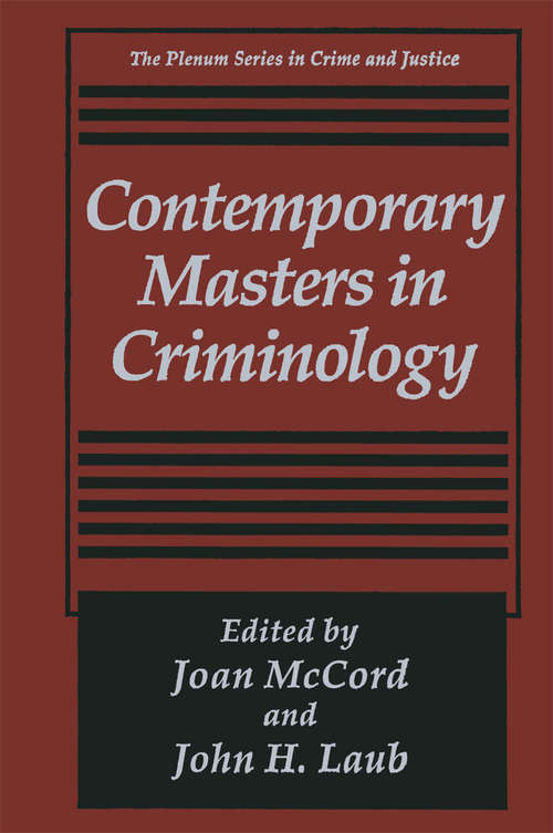 Book cover of Contemporary Masters in Criminology (1995) (The Plenum Series in Crime and Justice)