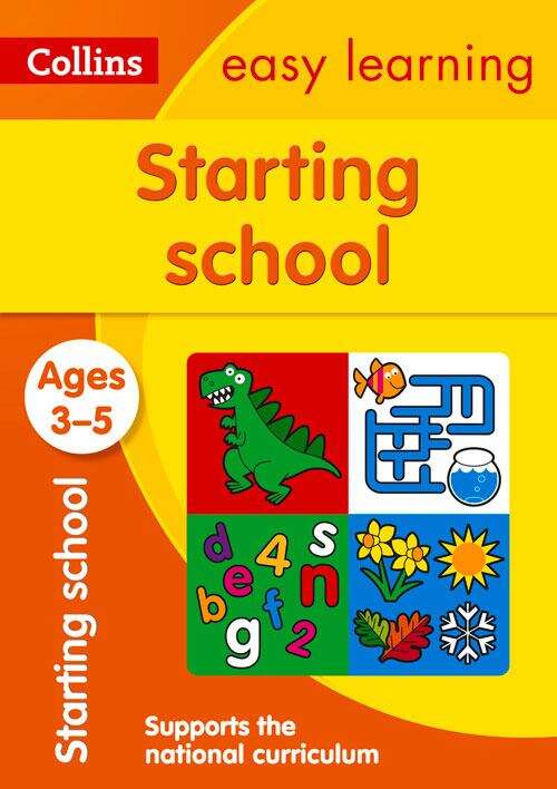 Book cover of Starting School Ages 3-5: Ideal For Home Learning (collins Easy Learning Preschool) (PDF) (Collins Easy Learning Preschool Ser.)