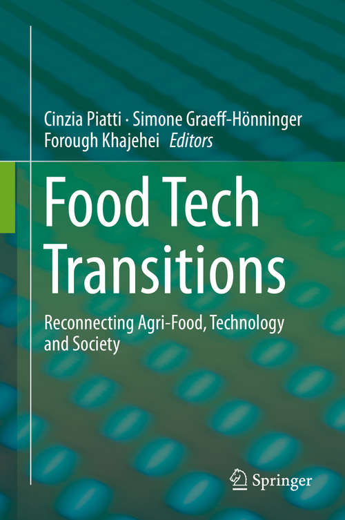 Book cover of Food Tech Transitions: Reconnecting Agri-Food, Technology and Society (1st ed. 2019)