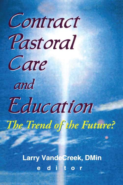 Book cover of Contract Pastoral Care and Education: The Trend of the Future&#63;