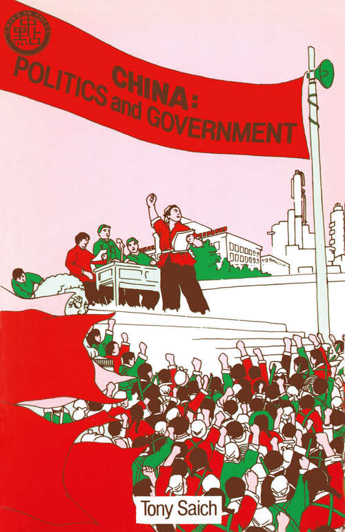 Book cover of China: Politics and Government  (pdf) (1st ed. 1981) (Directions In Development Ser. #13)