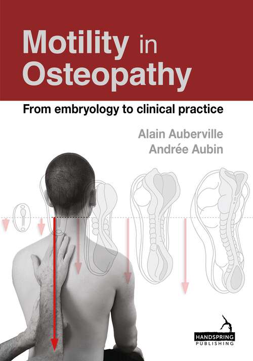 Book cover of Motility in Osteopathy: An Embryology Based Concept