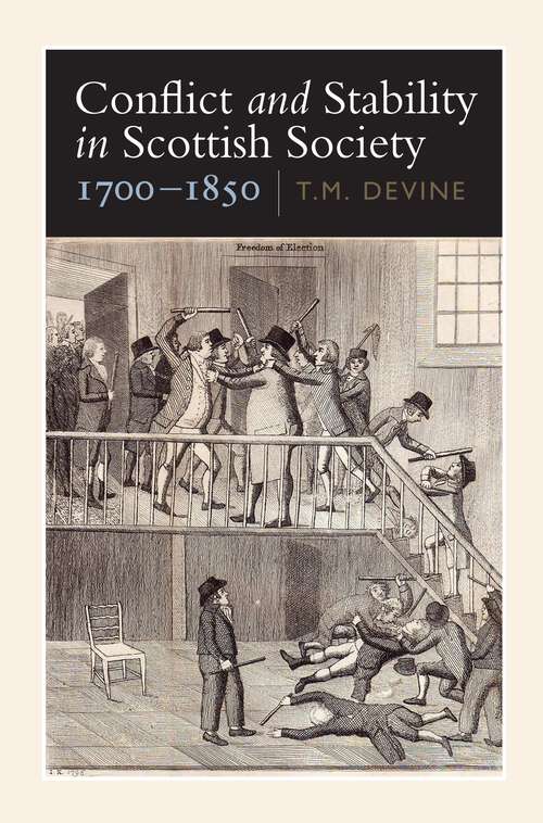 Book cover of Conflict and Stability in Scottish Society 1700–1850