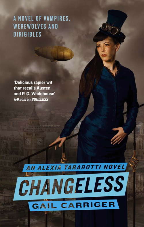 Book cover of Changeless: Book 2 of The Parasol Protectorate (Parasol Protectorate #2)