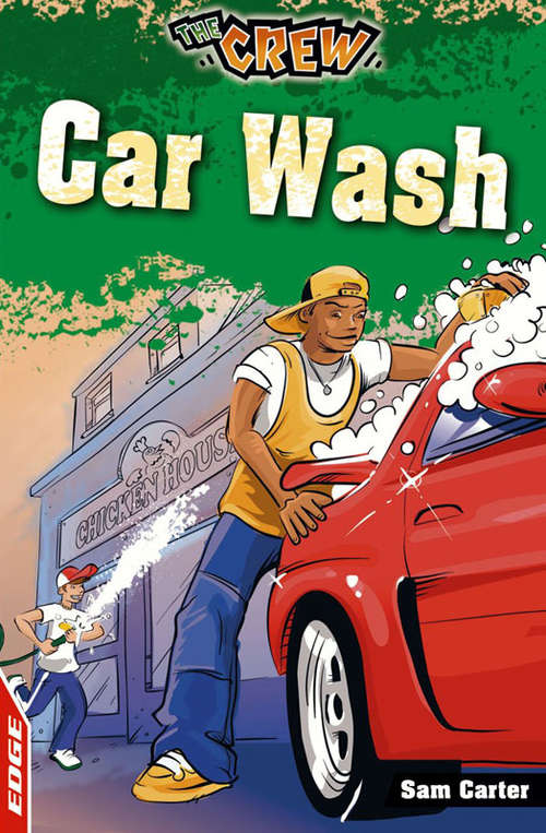 Book cover of Car Wash (EDGE: The Crew #1)