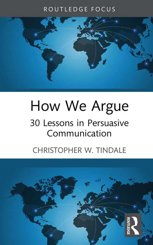 Book cover of How We Argue: 30 Lessons in Persuasive Communication