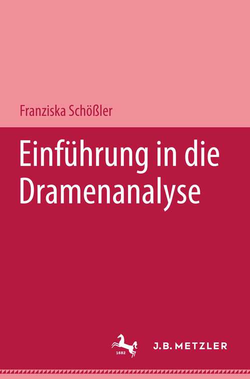 Book cover of Einführung in die Dramenanalyse (1. Aufl. 2012)