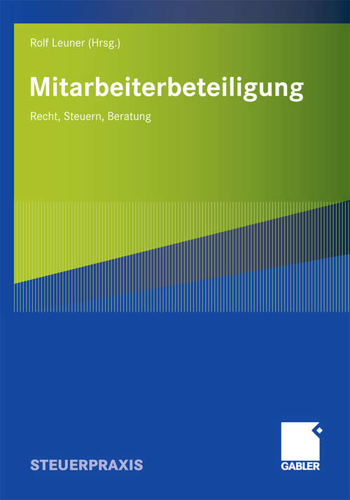 Book cover of Mitarbeiterbeteiligung: Recht, Steuern, Beratung (2009)