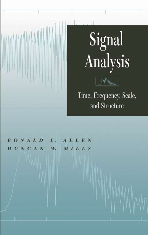 Book cover of Signal Analysis: Time, Frequency, Scale, and Structure