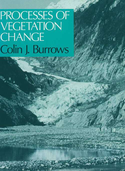 Book cover of Processes of Vegetation Change (1990)