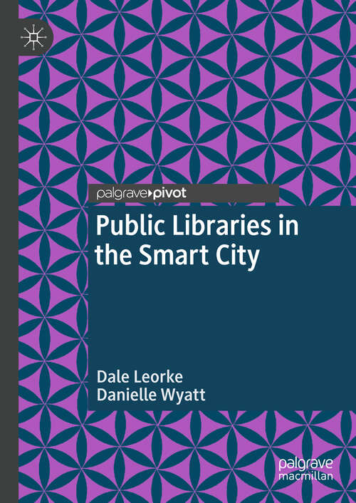 Book cover of Public Libraries in the Smart City (1st ed. 2019)