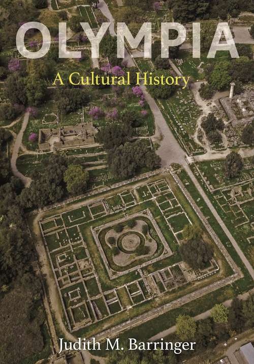 Book cover of Olympia: A Cultural History