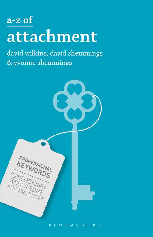 Book cover of A-Z of Attachment (2015) (Professional Keywords)