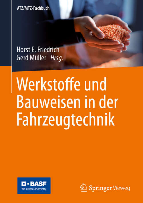 Book cover of Werkstoffe und Bauweisen in der Fahrzeugtechnik (2024) (ATZ/MTZ-Fachbuch)