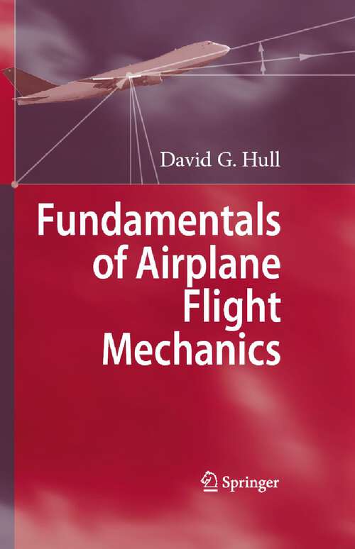 Book cover of Fundamentals of Airplane Flight Mechanics (2007)