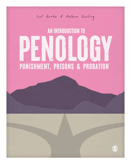 Book cover of An Introduction to Penology: Punishment, Prisons and Probation