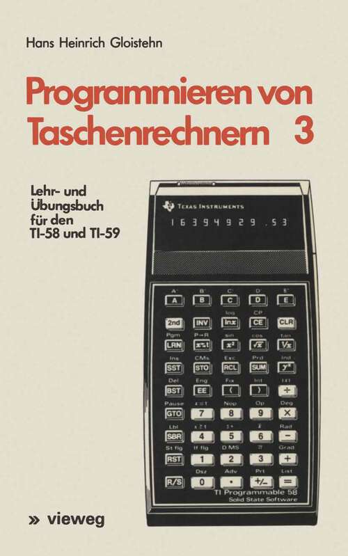 Book cover of Lehr- und Übungsbuch für den TI-58 und TI-59 (1978) (Programmieren von Taschenrechnern #3)