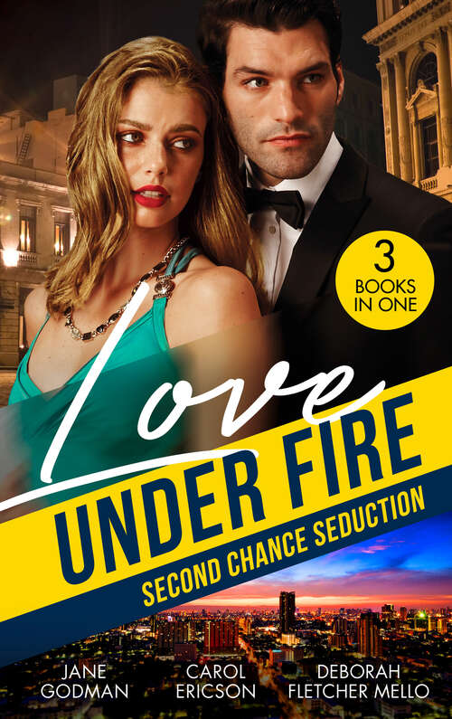 Book cover of Love Under Fire (Sons of Stillwater) / Sudden Second Chance / Reunited by the Badge: Secret Baby, Second Chance (sons Of Stillwater) / Sudden Second Chance / Reunited By The Badge (ePub edition)