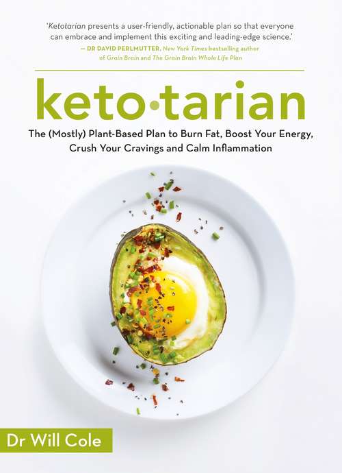 Book cover of Ketotarian: The (Mostly) Plant-based Plan to Burn Fat, Boost Energy, Crush Cravings and Calm Inflammation