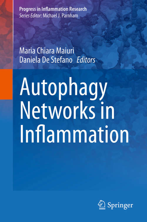 Book cover of Autophagy Networks in Inflammation (1st ed. 2016) (Progress in Inflammation Research #0)