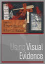 Book cover of Using Visual Evidence (UK Higher Education OUP  Humanities & Social Sciences Media, Film & Cultural Studies)