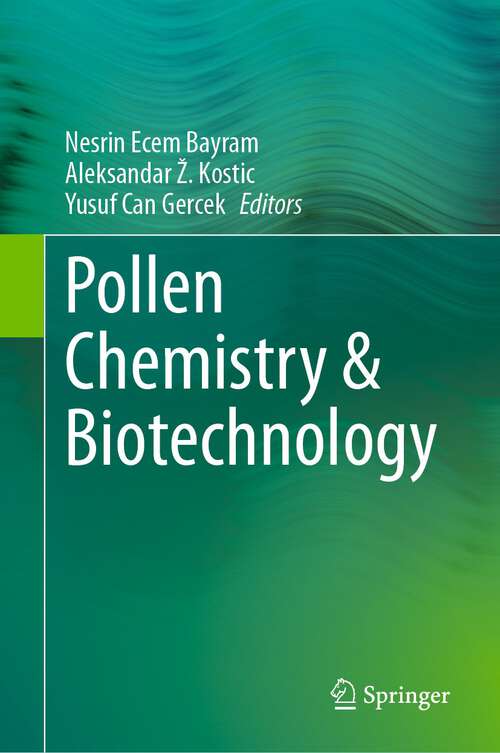 Book cover of Pollen Chemistry & Biotechnology (1st ed. 2023)