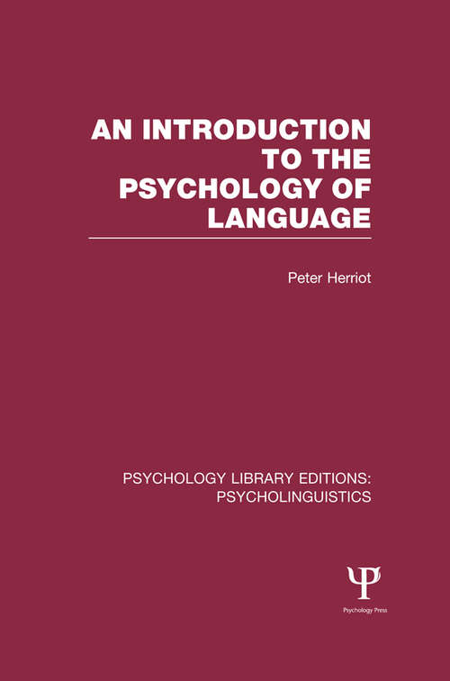 Book cover of An Introduction to the Psychology of Language (Psychology Library Editions: Psycholinguistics)