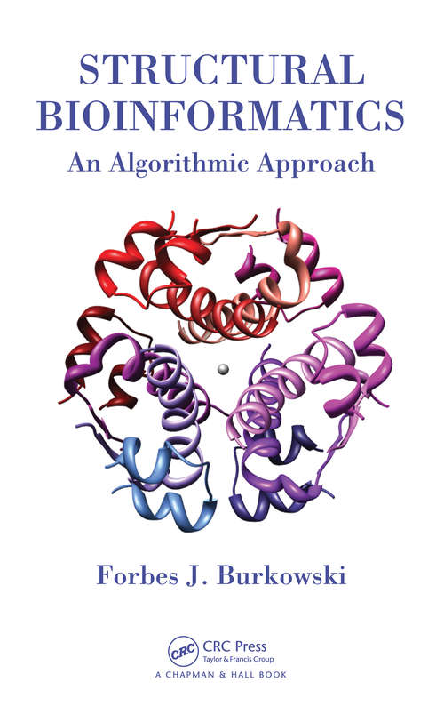Book cover of Structural Bioinformatics: An Algorithmic Approach (Chapman And Hall/crc Mathematical And Computational Biology Ser.)