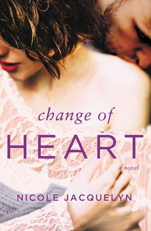 Book cover of Change of Heart (Fostering Love #2)