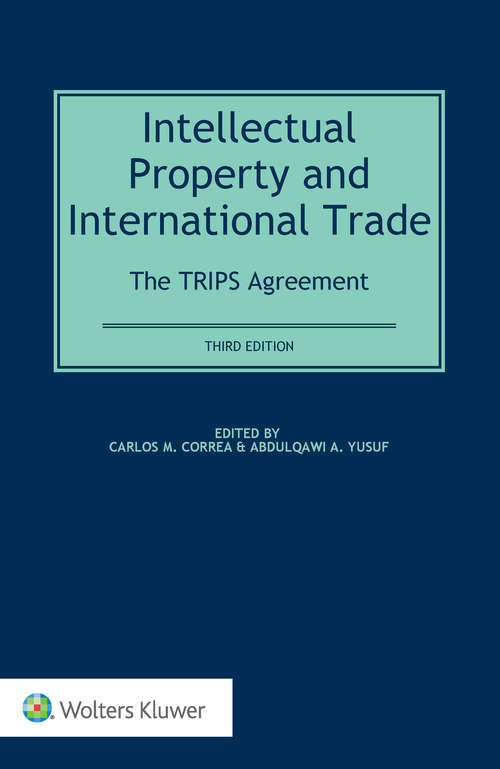 Book cover of Intellectual Property and International Trade: The TRIPS  Agreement (3)