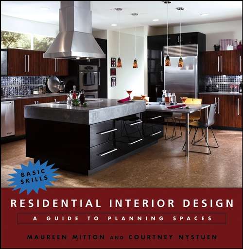 Book cover of Residential Interior Design: A Guide to Planning Spaces