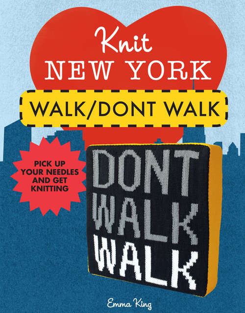 Book cover of Knit New York: Walk/Don't Walk (ePub edition)