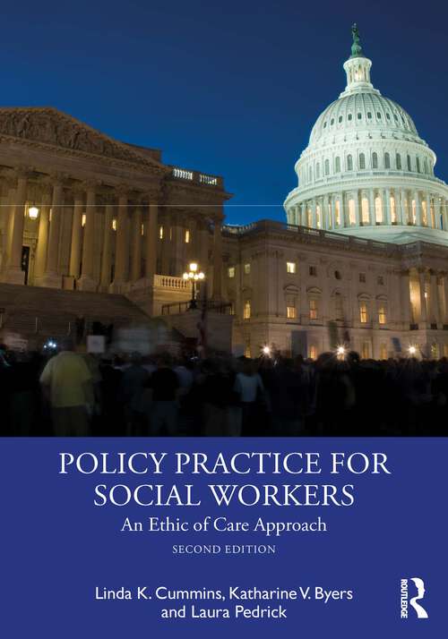 Book cover of Policy Practice for Social Workers: An Ethic of Care Approach