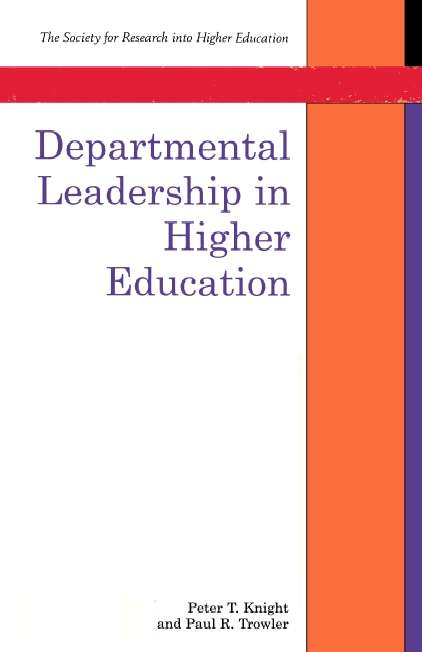 Book cover of Departmental Leadership in Higher Education (UK Higher Education OUP  Humanities & Social Sciences Higher Education OUP)