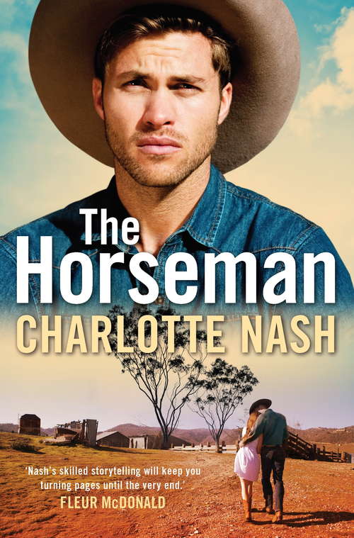 Book cover of The Horseman (new,novel,Blackwattle Lake,Australian,writer,outback,fiction,romance,rachel,treasure,fleur,mcdonald)