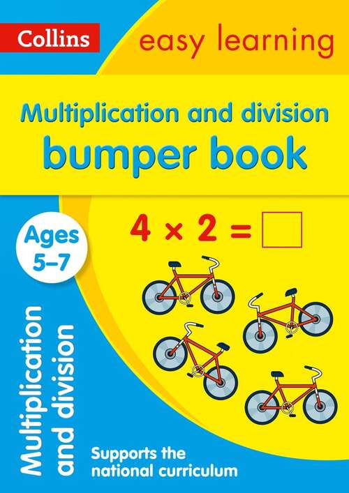 Book cover of Collins Easy Learning Ks1 - Multiplication And Division Bumper Book Ages 5-7 (PDF)